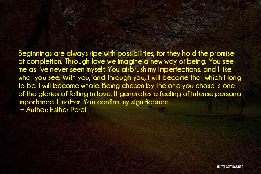 Love Significance Quotes By Esther Perel