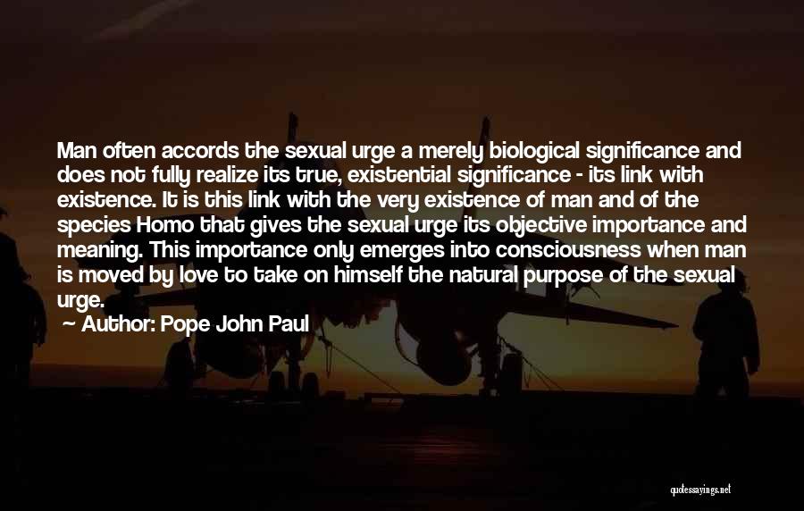 Love Significance Quotes By Pope John Paul