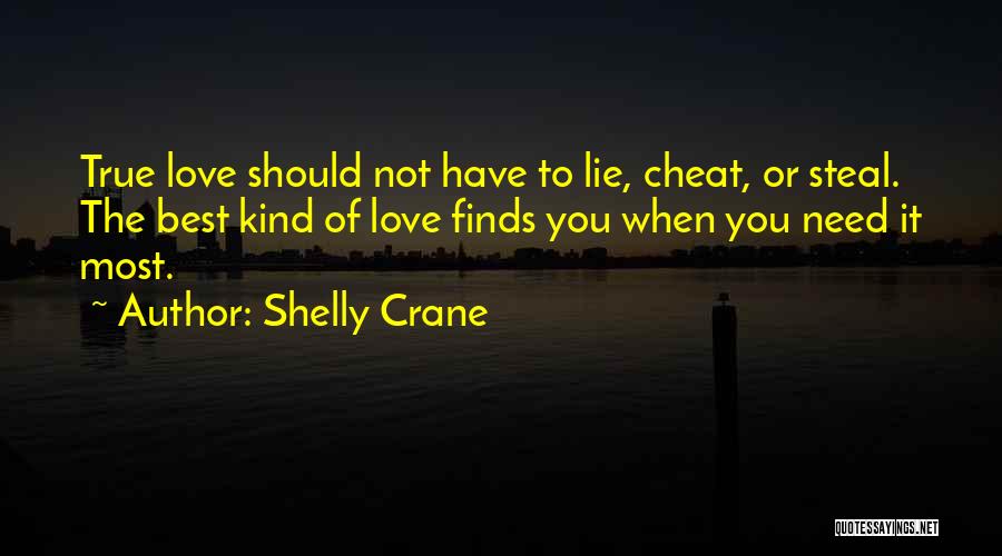 Love Significance Quotes By Shelly Crane