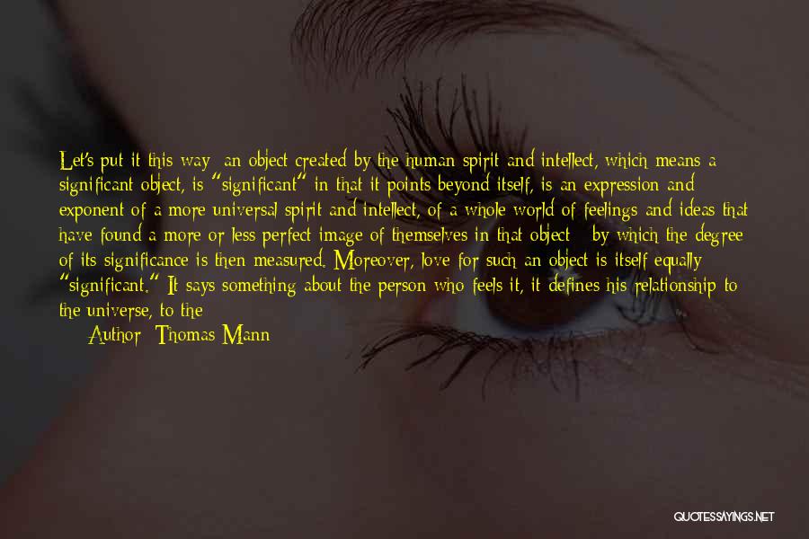 Love Significance Quotes By Thomas Mann