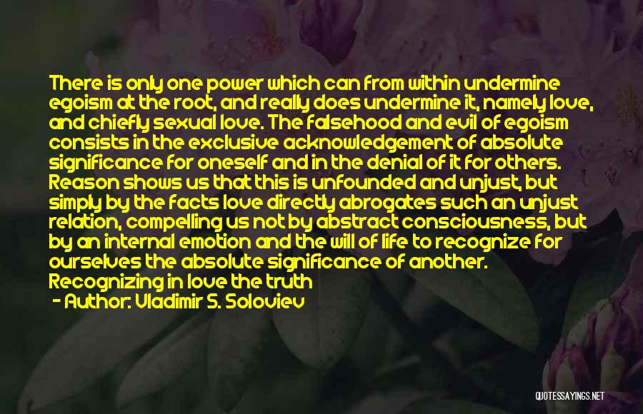 Love Significance Quotes By Vladimir S. Soloviev