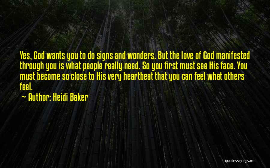 Love Signs Quotes By Heidi Baker