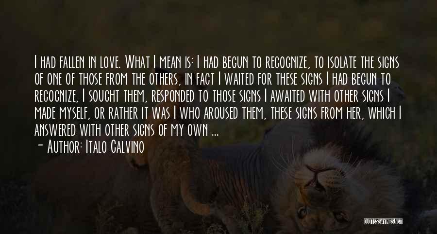Love Signs Quotes By Italo Calvino