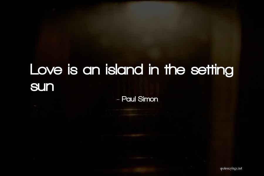 Love Simon Quotes By Paul Simon Love Simon Quotes By Paul Simon