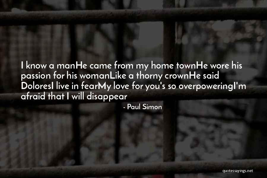 Love Simon Quotes By Paul Simon Love Simon Quotes By Paul Simon