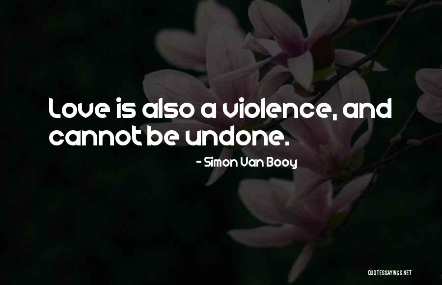 Love Simon Quotes By Simon Van Booy Love Simon Quotes By Simon Van Booy