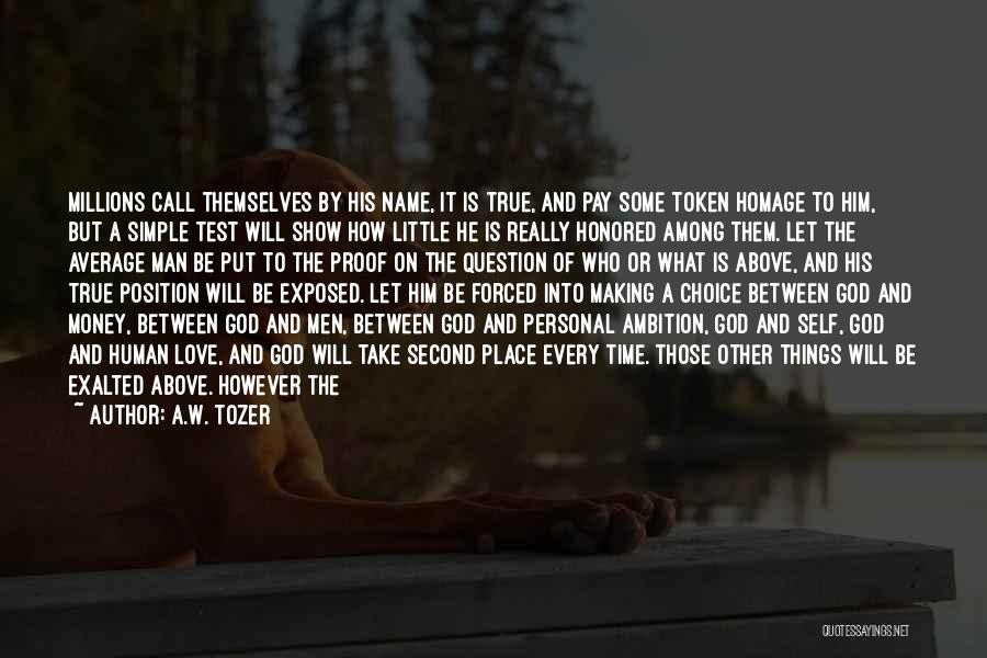 Love Simple Things Life Quotes By A.W. Tozer