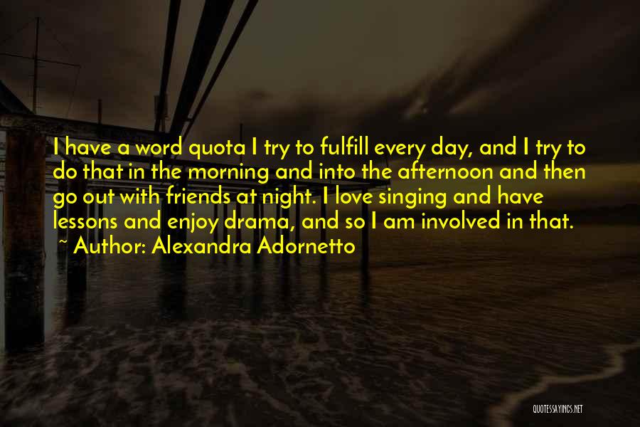 Love Singing Quotes By Alexandra Adornetto
