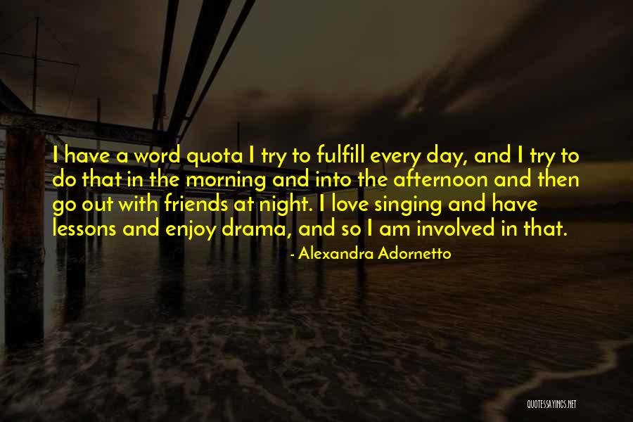 Love Singing Quotes By Alexandra Adornetto