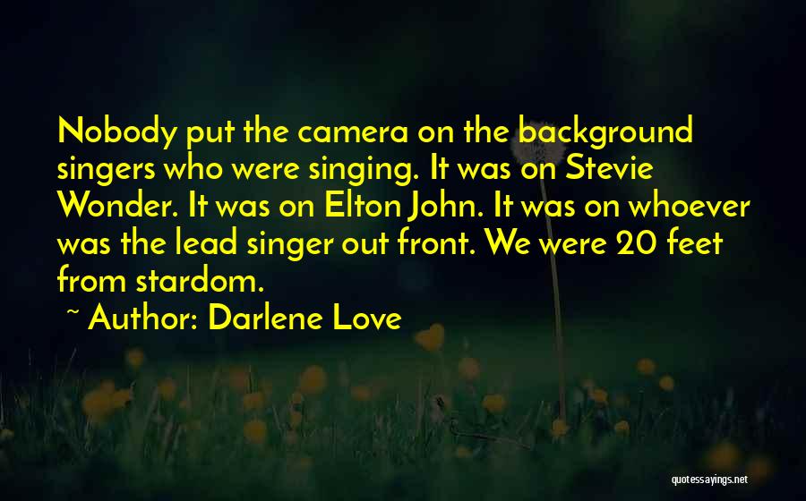 Love Singing Quotes By Darlene Love