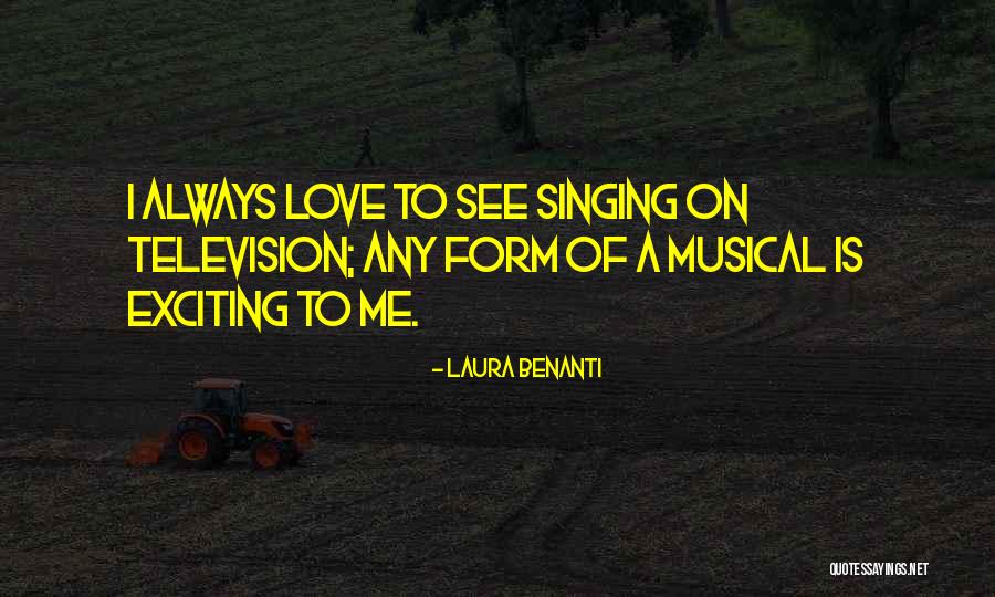 Love Singing Quotes By Laura Benanti