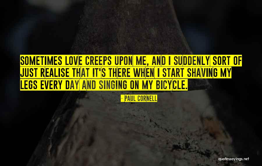 Love Singing Quotes By Paul Cornell