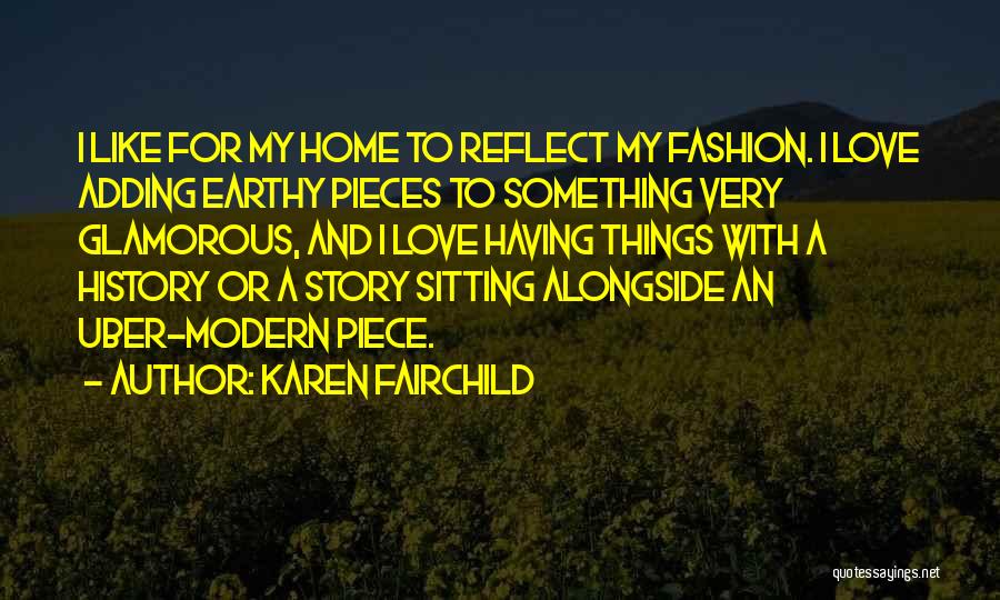 Love Sitting Quotes By Karen Fairchild