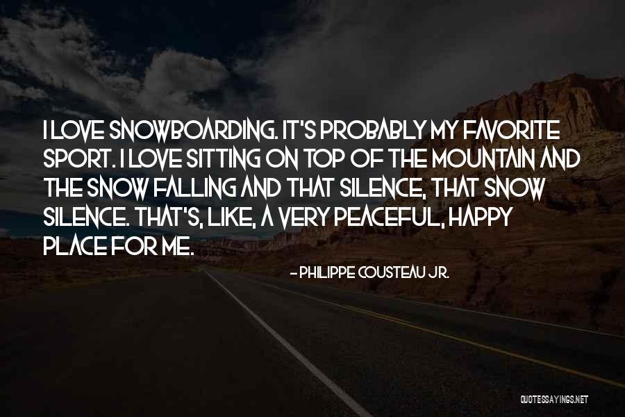 Love Sitting Quotes By Philippe Cousteau Jr.