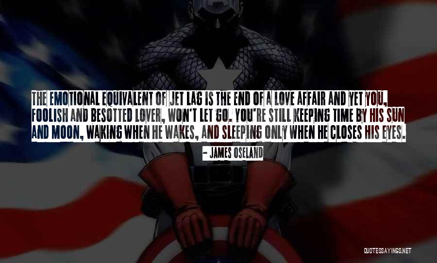 Love Sleeping Quotes By James Oseland Love Sleeping Quotes By James Oseland
