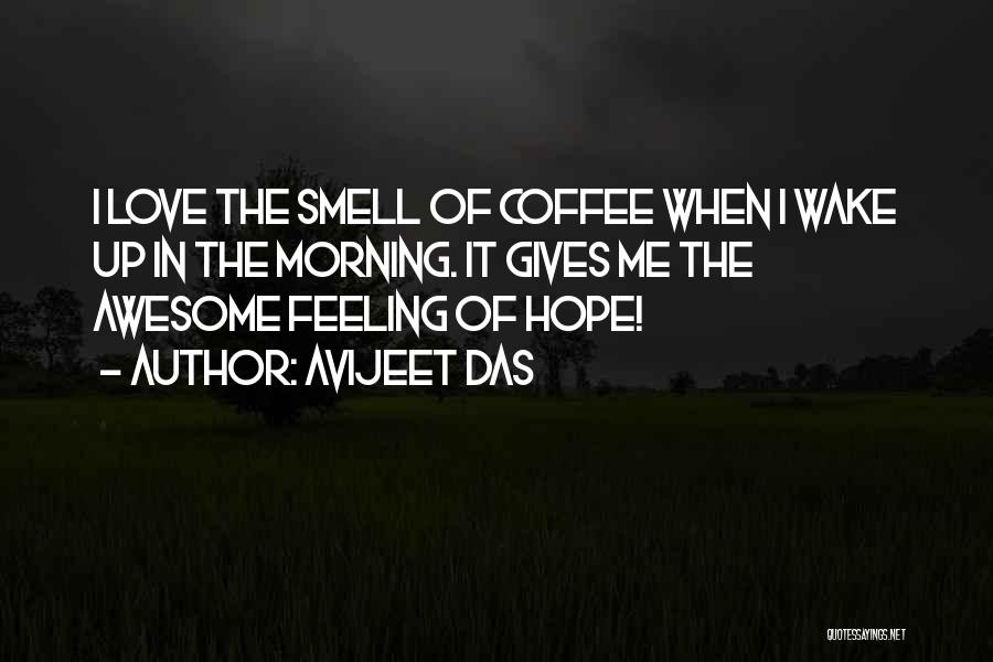 Love Smell Quotes By Avijeet Das