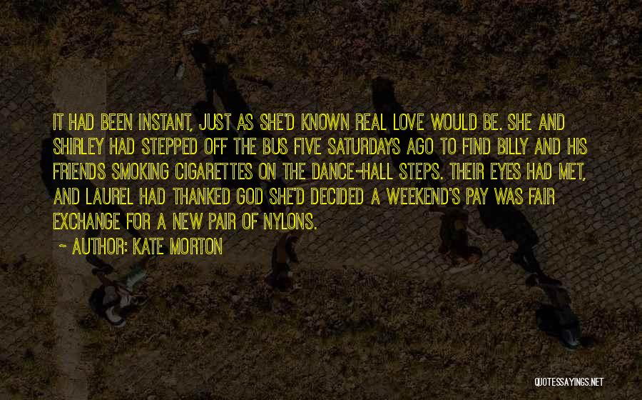 Love Smoking Quotes By Kate Morton