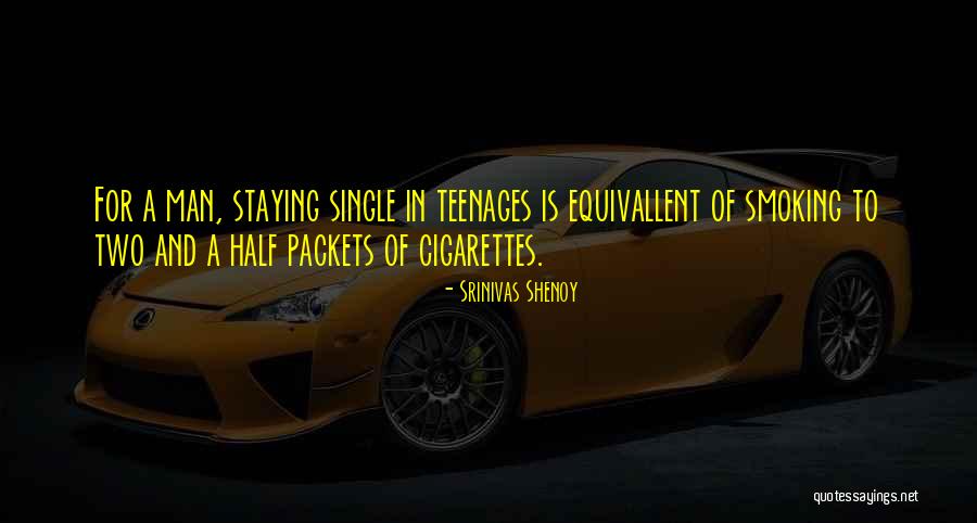 Love Smoking Quotes By Srinivas Shenoy