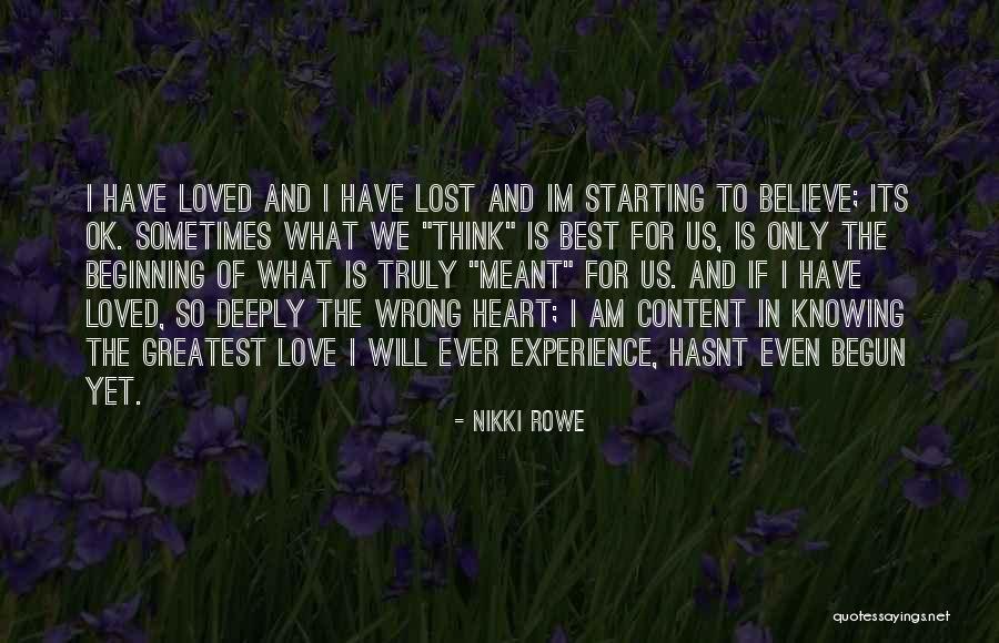 Love So Deep Quotes By Nikki Rowe Love So Deep Quotes By Nikki Rowe