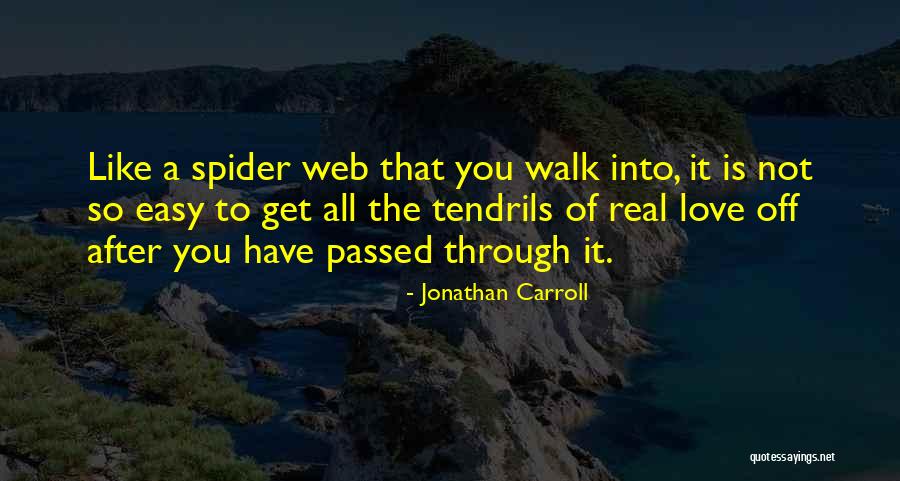 Love So Real Quotes By Jonathan Carroll Love So Real Quotes By Jonathan Carroll