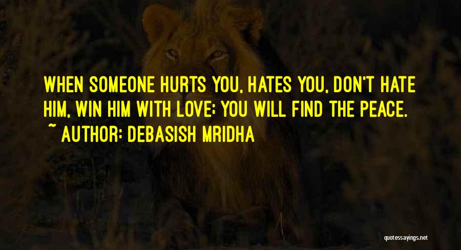 Love Someone Hurts Quotes By Debasish Mridha