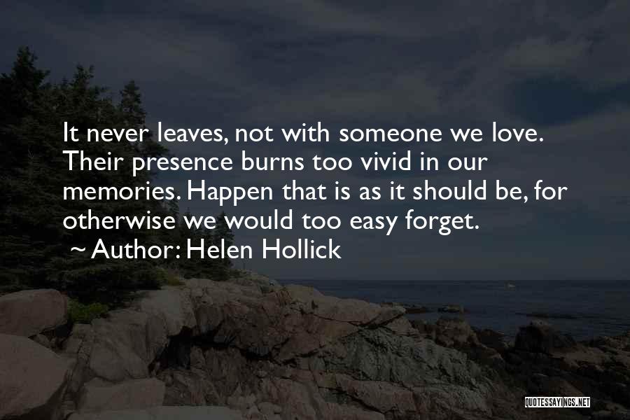 Love Someone Is Not Easy Quotes By Helen Hollick