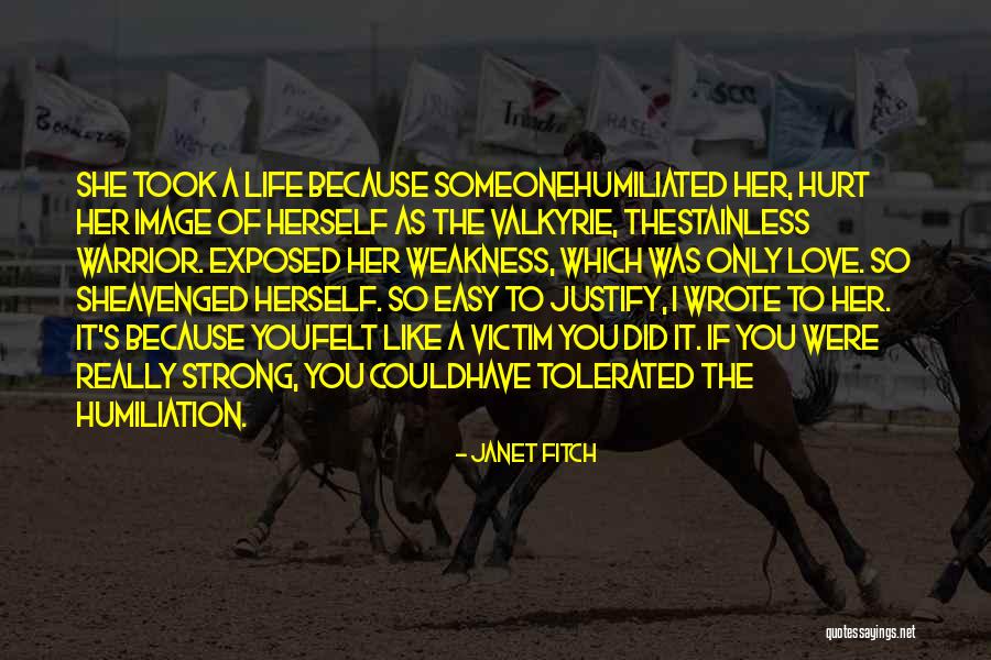 Love Someone Like Quotes By Janet Fitch Love Someone Like Quotes By Janet Fitch