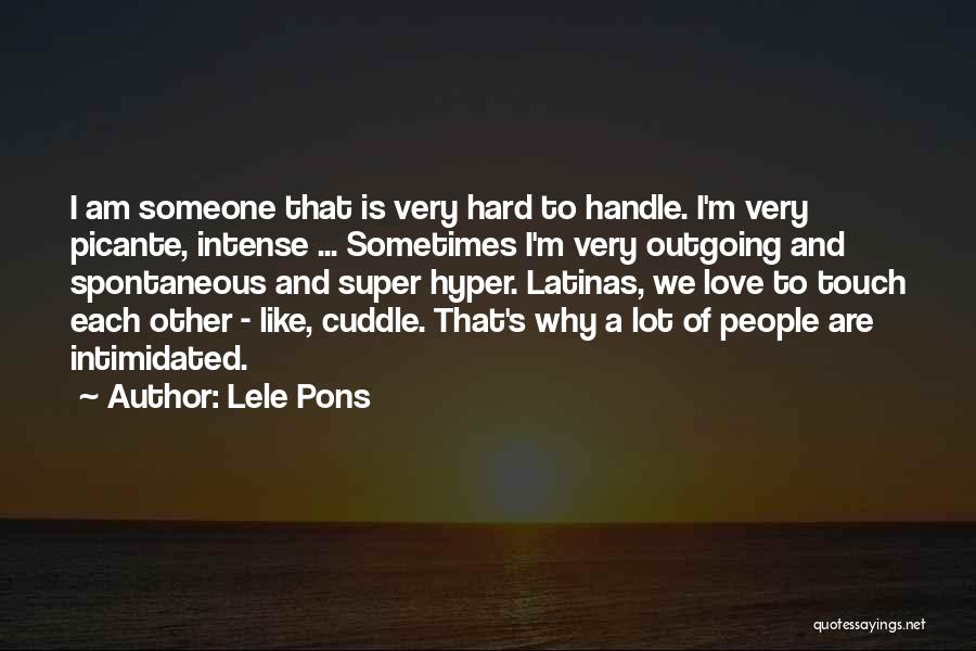 Love Someone Like Quotes By Lele Pons