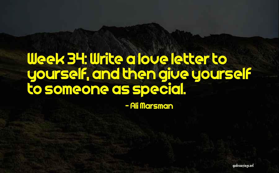 Love Someone Special Quotes By Ali Marsman