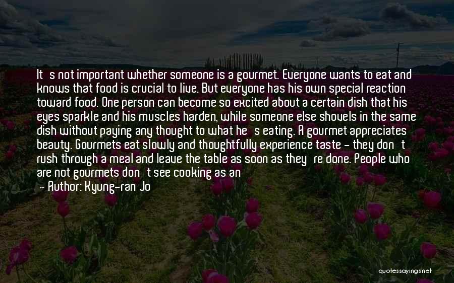 Love Someone Special Quotes By Kyung-ran Jo Love Someone Special Quotes By Kyung-ran Jo