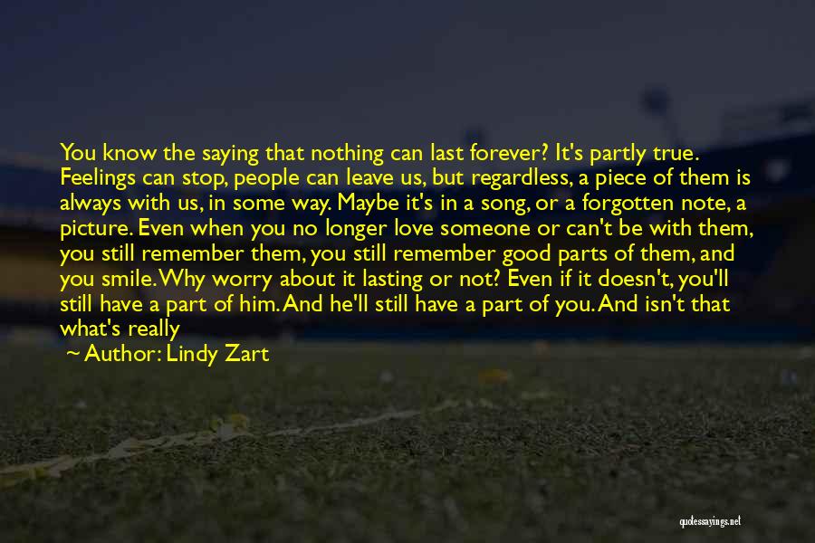 Love Someone Special Quotes By Lindy Zart Love Someone Special Quotes By Lindy Zart