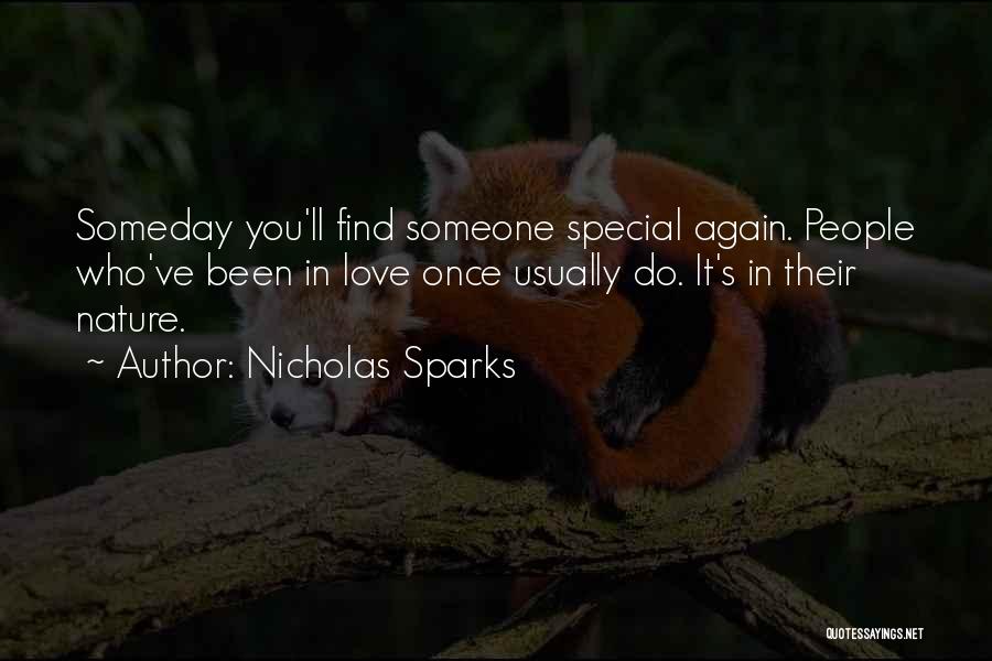 Love Someone Special Quotes By Nicholas Sparks