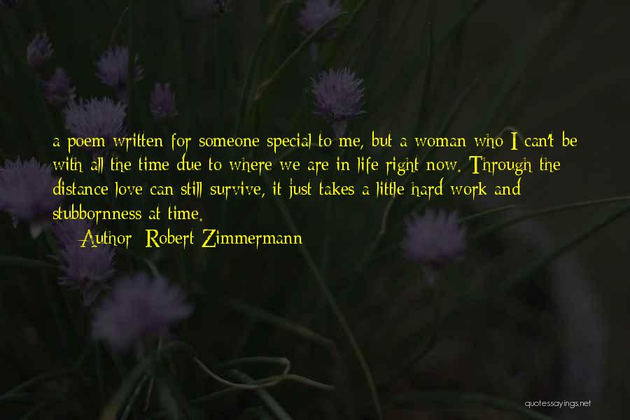 Love Someone Special Quotes By Robert Zimmermann