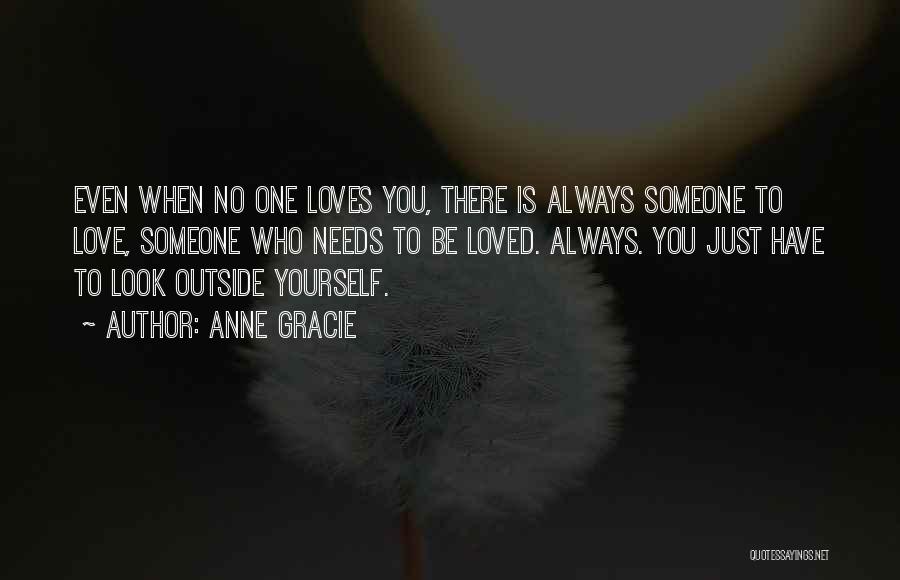 Love Someone Who Loves You Quotes By Anne Gracie