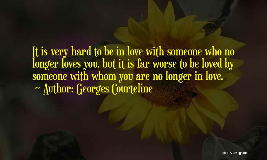 Love Someone Who Loves You Quotes By Georges Courteline