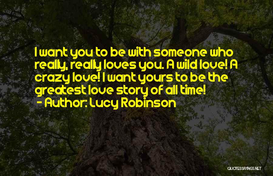 Love Someone Who Loves You Quotes By Lucy Robinson