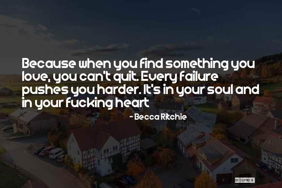 Love Something Sweet Quotes By Becca Ritchie Love Something Sweet Quotes By Becca Ritchie