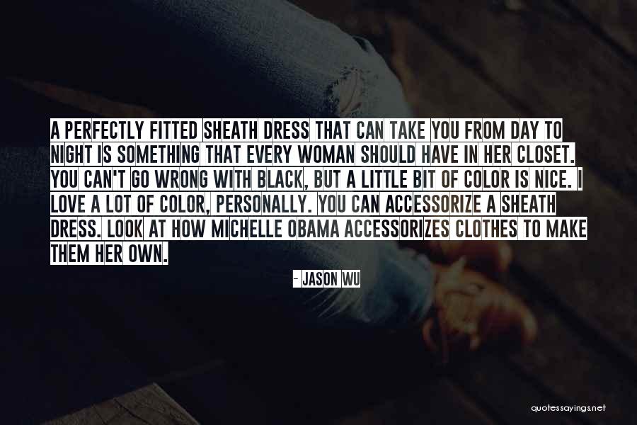 Love Something You Can't Have Quotes By Jason Wu Love Something You Can't Have Quotes By Jason Wu