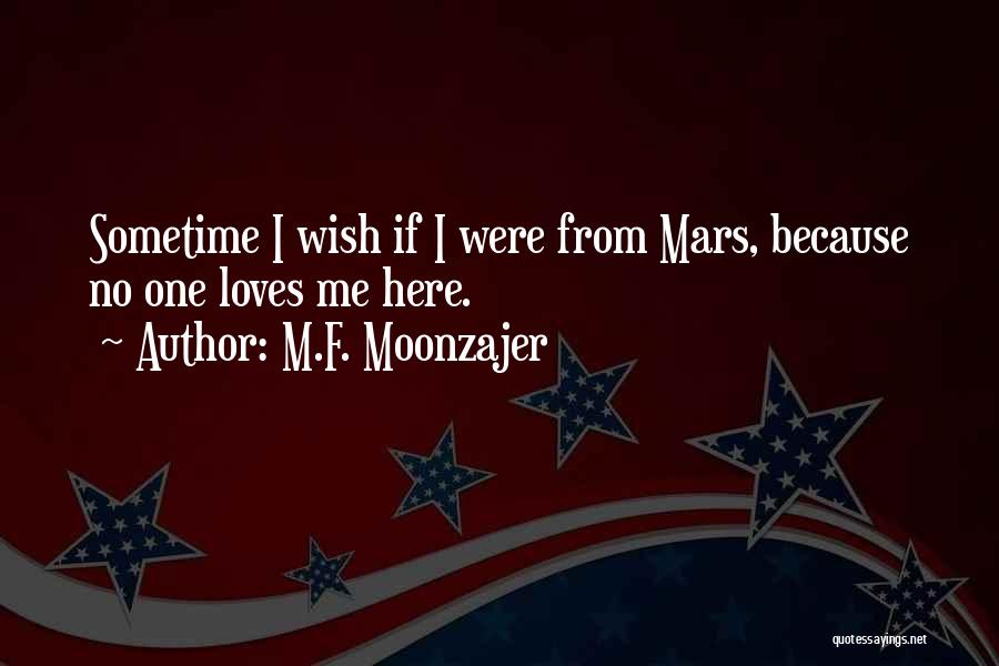 Love Sometime Quotes By M.F. Moonzajer