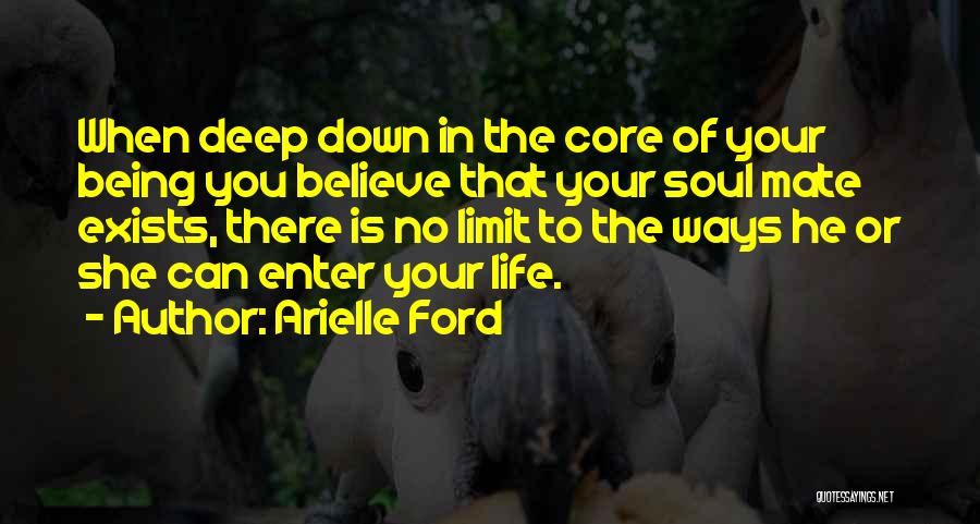 Love Soul Mates Quotes By Arielle Ford