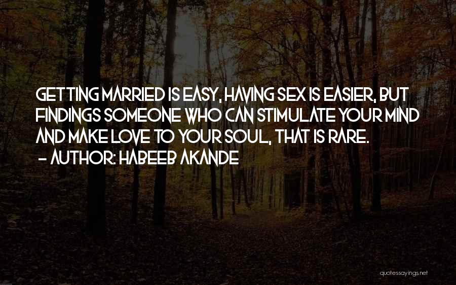 Love Soul Mates Quotes By Habeeb Akande