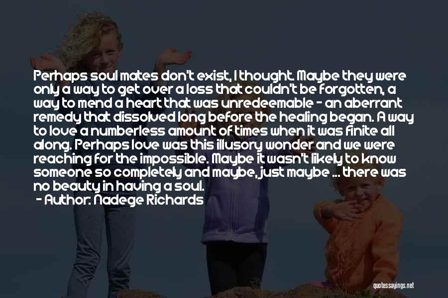 Love Soul Mates Quotes By Nadege Richards