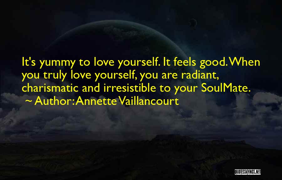 Love Soulmate Quotes By Annette Vaillancourt