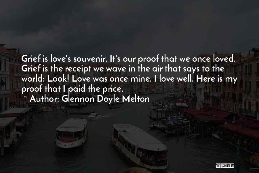 Love Souvenir Quotes By Glennon Doyle Melton