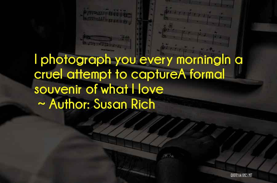 Love Souvenir Quotes By Susan Rich