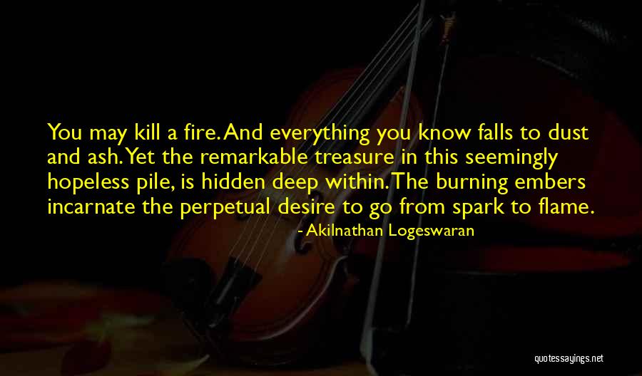 Love Spark Quotes By Akilnathan Logeswaran Love Spark Quotes By Akilnathan Logeswaran