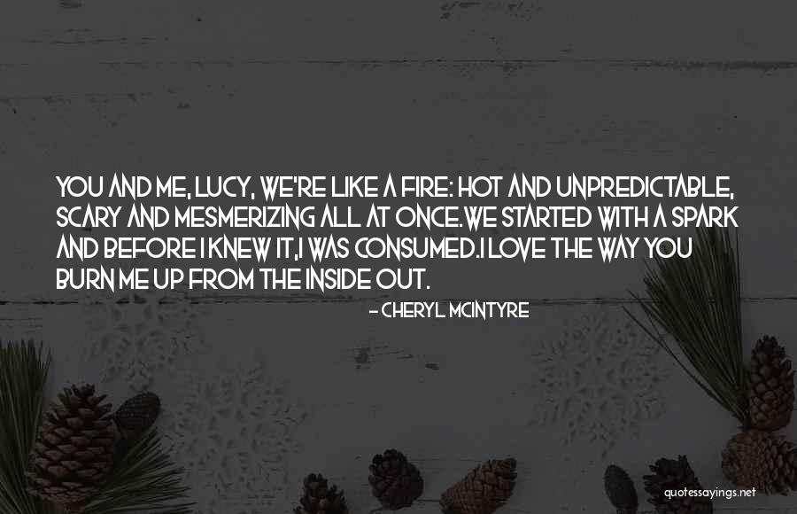 Love Spark Quotes By Cheryl McIntyre Love Spark Quotes By Cheryl McIntyre