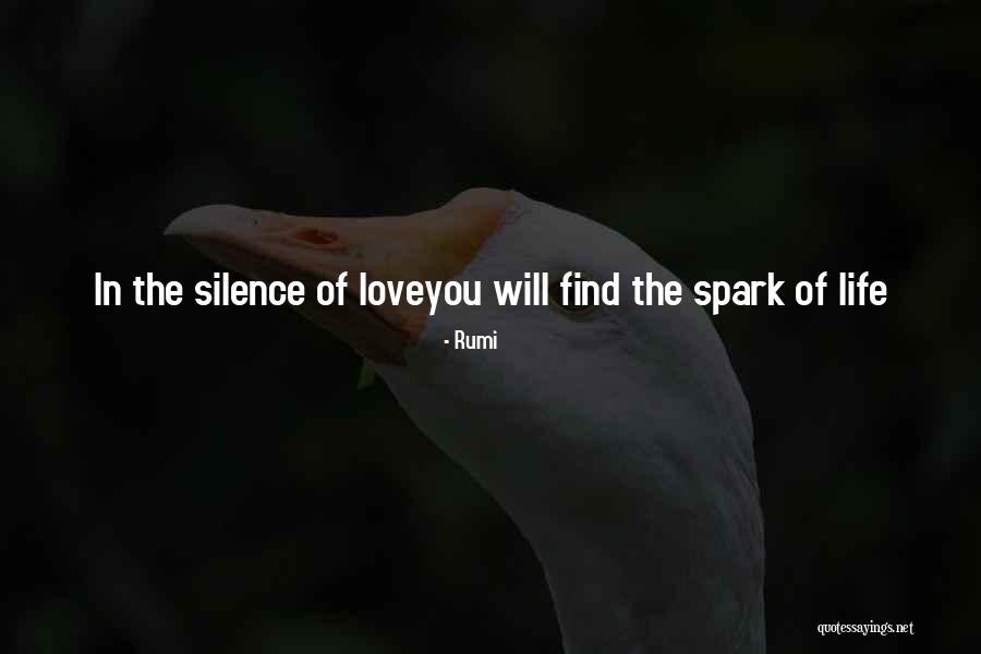 Love Spark Quotes By Rumi Love Spark Quotes By Rumi