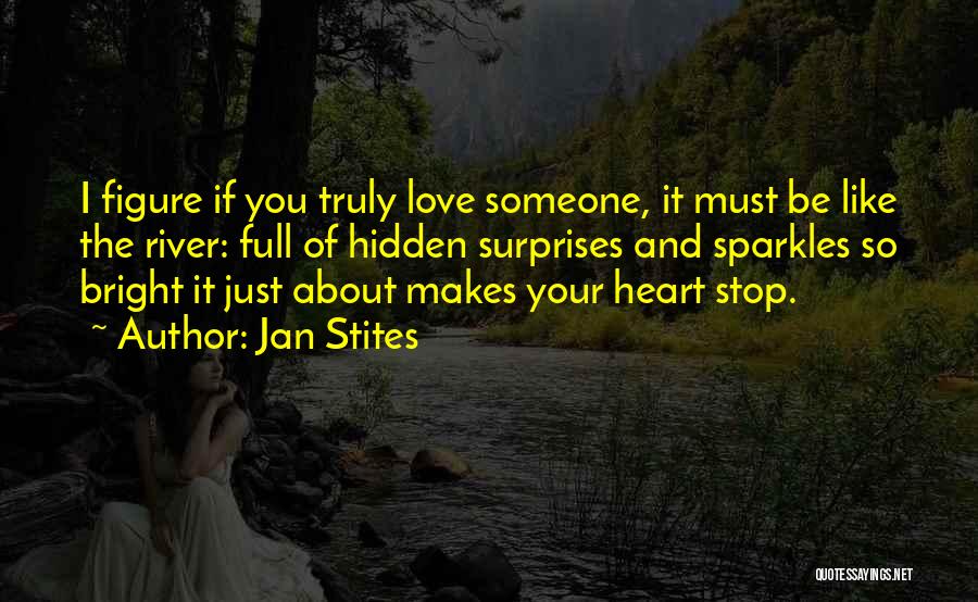 Love Sparkles Quotes By Jan Stites