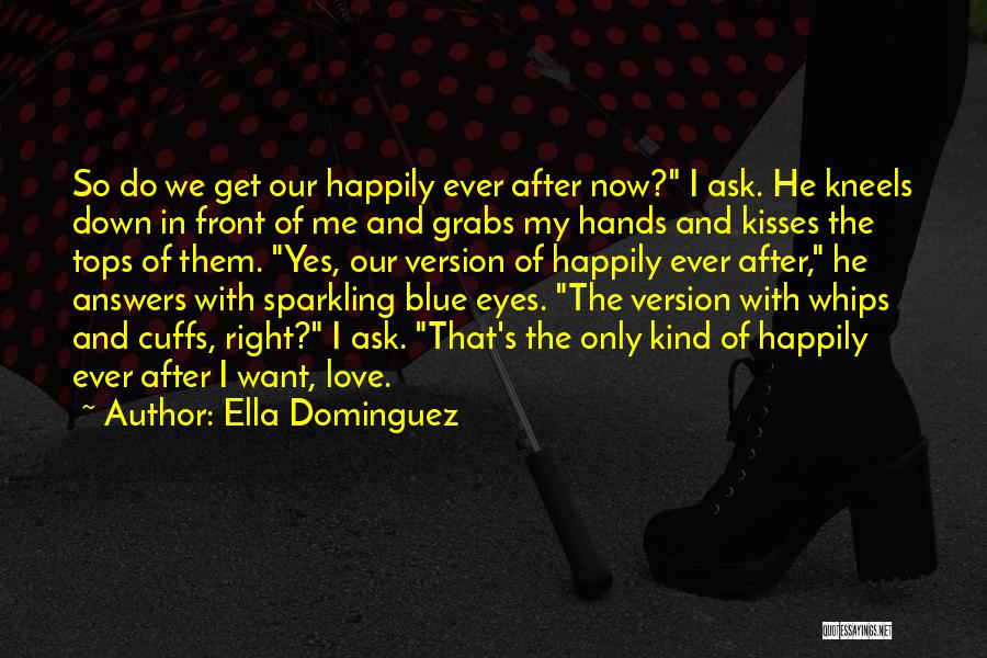 Love Sparkling Quotes By Ella Dominguez